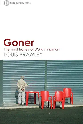 Goner - The Final Travel of UG Krishnamurti