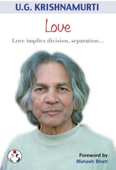 Love: Love implies division, separation